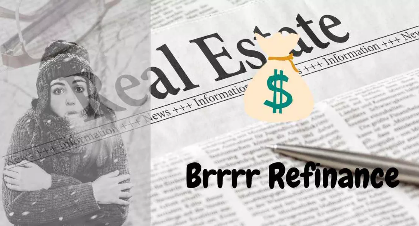 Brrrr refinance - How it works