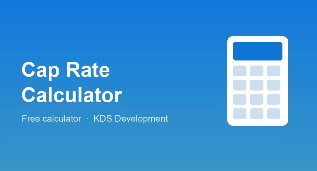 Cap Rate Calculator: NOI and Property Value